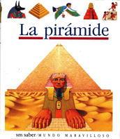 PIRAMIDE, LA | 9788434844872 | DELAFOSSE, CLAUDE/BIARD, PHILIPPE