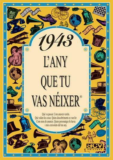 1943 L'ANY QUE TU VAS NÉIXER | 9788488907288 | COLLADO BASCOMPTE, ROSA