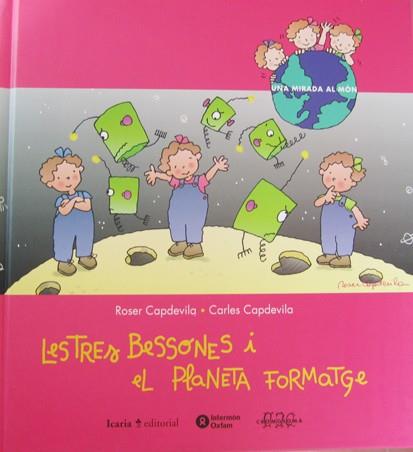 TRES BESSONES I EL PLANETA FORMATGE | 9788474265170 | CAPDEVILA