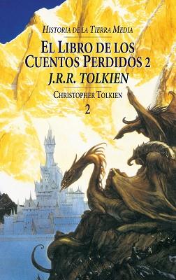 LIBRO DE LOS CUENTOS PERDIDOS VOL 2, EL | 9788445071526 | TOLKIEN