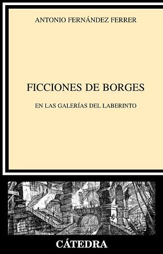 FICCIONES DE BORGES | 9788437625652 | FERNÁNDEZ FERRER, ANTONIO