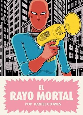 RAYO MORTAL | 9788439726388 | CLOWES, DANIEL