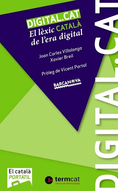 EL LÈXIC CATALÀ DE L'ERA DIGITAL | 9788448932565 | VILLALONGA, JOAN CARLES/BREIL, XAVIER