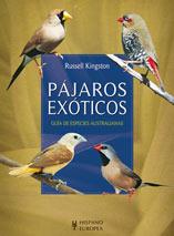 PAJAROS EXOTICOS. GUIA DE ESPECIES AUSTRALIANAS | 9788425518379 | KINGSTN, RUSSELL