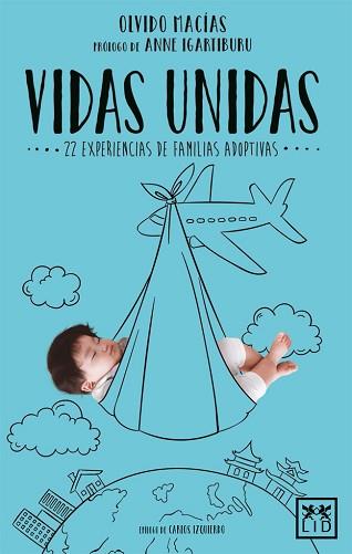 VIDAS UNIDAS | 9788416894017 | MACIAS OLVIDO