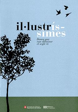 IL·LUSTRÍSSIMES. DONES QUE VAN DIBUIXAR EL SEGLE XX | 9788419695086 | BIBLIOTECA DE CATALUNYA