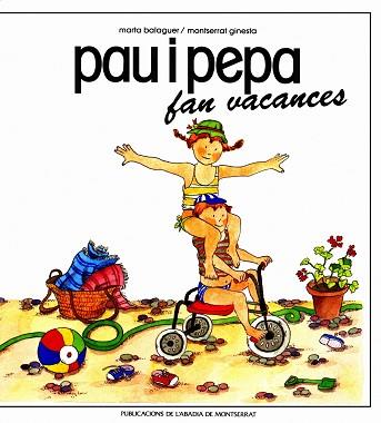 PAU I PEPA FAN VACANCES | 9788472025608 | GINESTA CLAVELL, MONTSERRAT