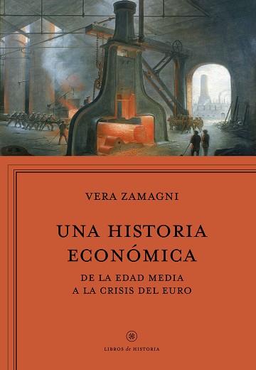 UNA HISTORIA ECONÓMICA | 9788416771042 | VERA ZAMAGNI