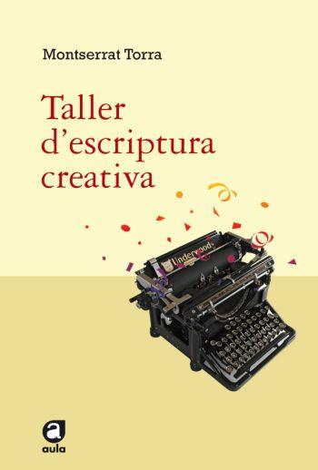 TALLER D´ESCRIPTURA CREATIVA | 9788492672042