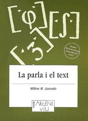 PARLA I EL TEXT,LA | 9788479353094 | AZEBEDO,MILTON M.