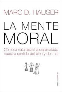 MENTE MORAL | 9788449321764 | HAUSER, MARC D.