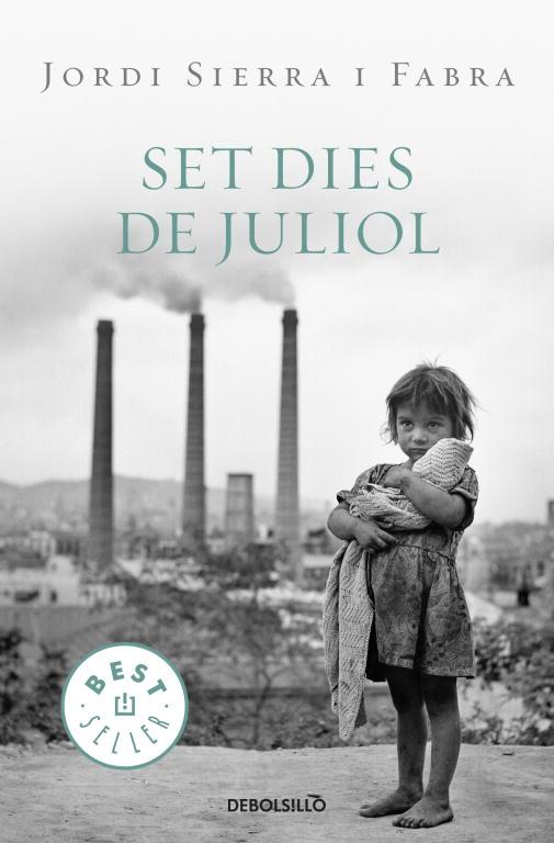 SET DIES DE JULIOL | 9788499087627 | SIERRA I  FABRA,JORDI