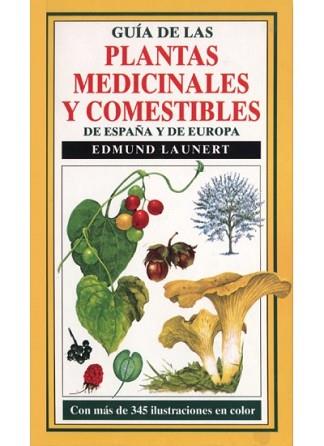 GUIA DE LAS PLANTAS MEDICINALES Y COMESTIBLES DE | 9788428206907 | Laumert, Edmund