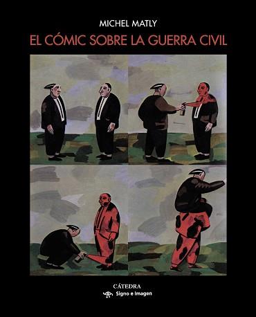 EL CÓMIC SOBRE LA GUERRA CIVIL | 9788437638829 | MATLY, MICHEL