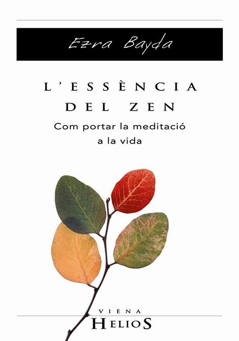 ESSENCIA DEL ZEN, L' | 9788483302880 | BAYDA, EZRA