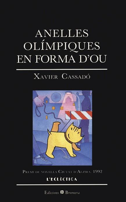 ANELLES OLIMPIQUS EN FORMA D'OU | 9788476601457 | Cassad¢ Garrig , Xavier