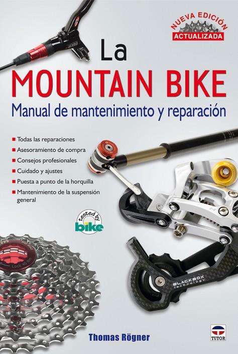 MOUNTAIN BIKE MANUAL DE MANTENIMIENTO Y REPARACION | 9788479028114 | ROGNER THOMAS