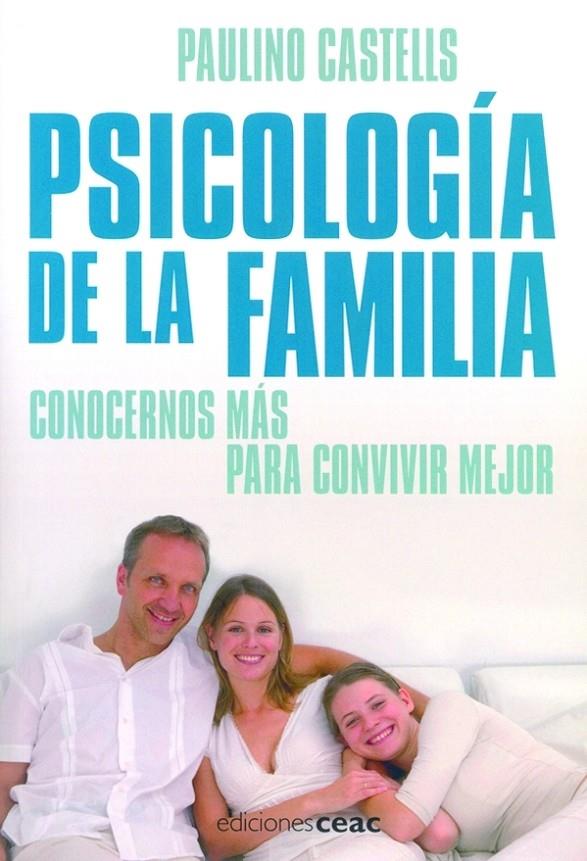 PSICOLOGÍA DE LA FAMILIA | 9788432919442 | CASTELLS PAULINO