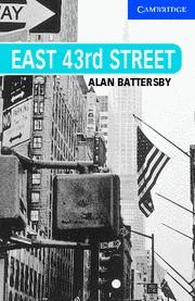 EAST 43RD STREET (UPPER-INTERMEDIATE) | 9780521686075 | BATTERSBY, ALAN