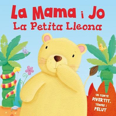 LA MAMA I JO LA PETITA LLEONA | 9788491200734