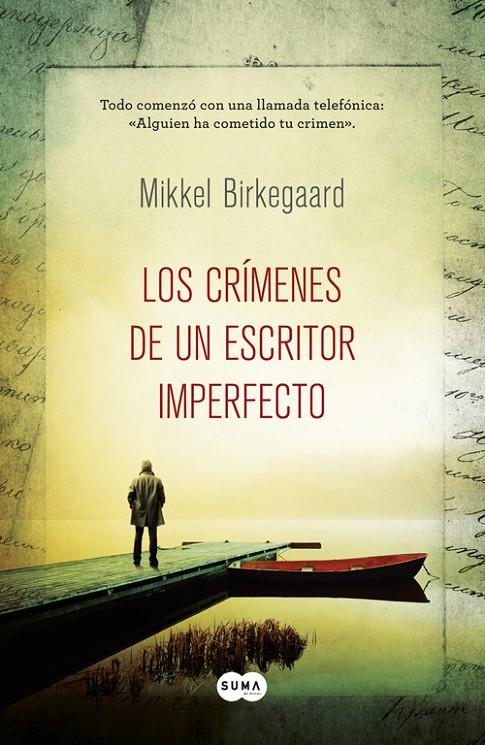 CRÍMENES DE UN ESCRITOR IMPERFECTO | 9788483653814 | BIRKEGAARD, MIKKEL