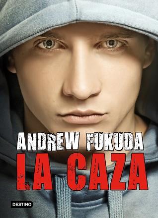 CAZA | 9788408006718 | ANDREW FUKUDA