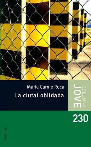 CIUTAT OBLIDADA | 9788466409360 | ROCA COSTA, MARIA CARME