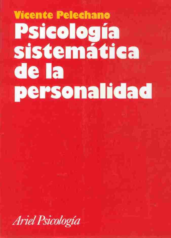 PSICOLOGIA SISTEMATICA DE LA PERSONALIDAD II | 9788434408869 | PELECHANO,VICENTE