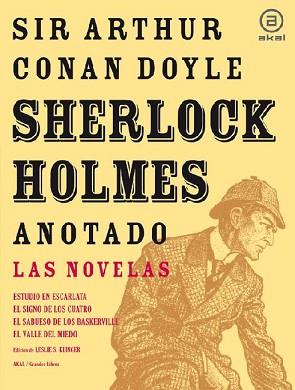 SHERLOCK HOLMES ANOTADO : LAS NOVELAS : ESTUDIO EN ESCARLATA | 9788446025429 | DOYLE, ARTHUR CONAN , SIR (1859-1930) [VER TITULOS