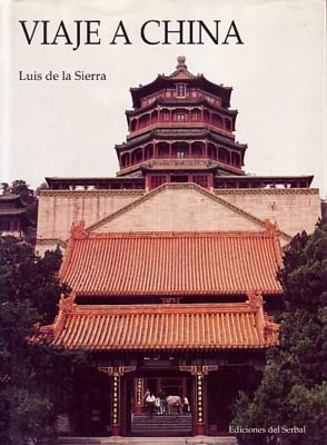 VIAJE A CHINA | 9788476281345 | DE LA SIERRA, LUIS