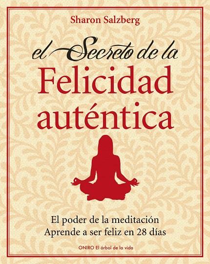 FELICIDAD AUTENTICA | 9788497545426