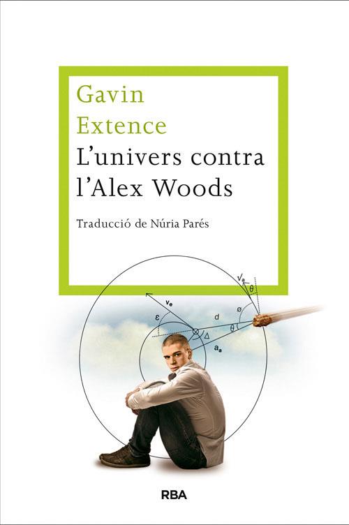 UNIVERS CONTRA L'ALEX WOODS | 9788482646558 | EXTENCE, GAVIN