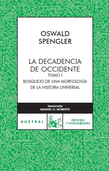 DECADENCIA EN OCCIDENTE I | 9788467023459 | SPENGLER, OSWALD