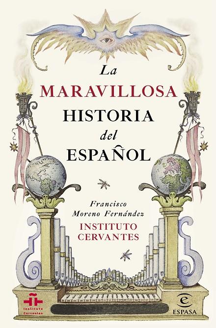 LA MARAVILLOSA HISTORIA DEL ESPAÑOL | 9788467044270 | INSTITUTO CERVANTES/FRANCISCO MORENO FERNÁNDEZ