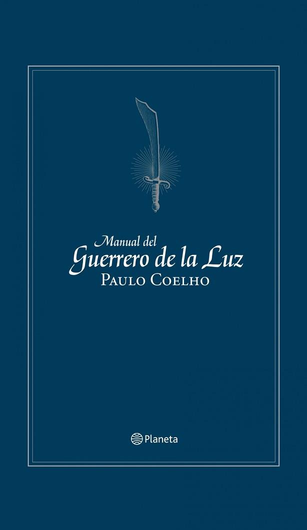 MANUAL DEL GUERRERO DE LA LUZ (ED. CONMEMORATIVA) | 9788408106067 | PAULO COELHO