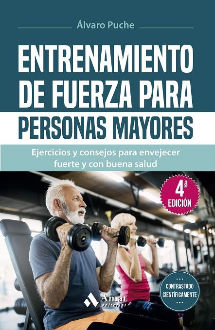 ENTRENAMIENTO DE FUERZA PARA PERSONAS MAYORES | 9788419341907 | PUCHE GIMÉNEZ, ÁLVARO