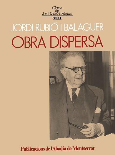 OBRA DISPERSA JORDI RUBIO I BALAGUER | 9788484150459 | RUBIO I BALAGUER, JORDI