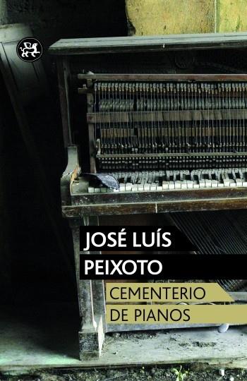 CEMENTERIO DE PIANOS | 9788415325550 | JOSÉ LUÍS PEIXOTO