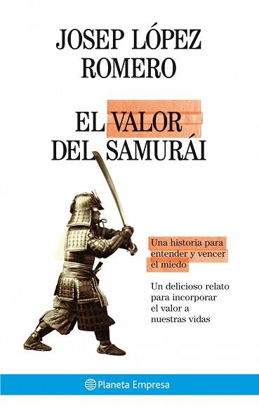 VALOR DEL SAMURÁI | 9788408075059 | LOPEZ ROMERO, JOSEP