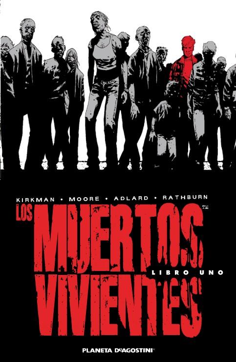 LOS MUERTOS VIVIENTES INTEGRAL | 9788468402772 | ADLARD, CHARLIE / MOORE, TONY / KIRKMAN, ROBERT