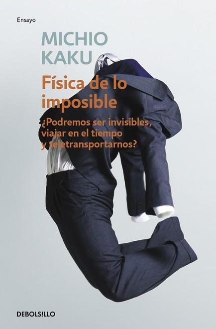 FISICA DE LO IMPOSIBLE | 9788499085067 | KAKU,MICHIO