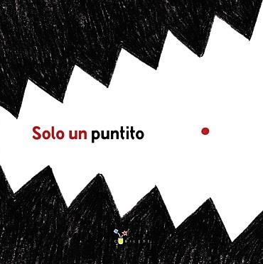 SOLO UN PUNTITO | 9788469621042 | PICA, ELISABETTA/VIGNOCCHI, CHIARA/BORANDO, SILVIA