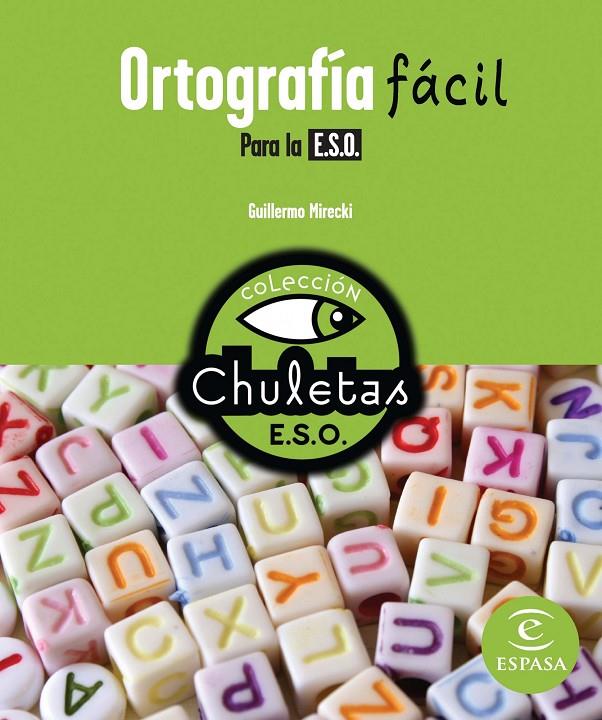 ORTOGRAFIA FACIL PARA LA ESO | 9788467036817 | GUILLERMO MIRECKI