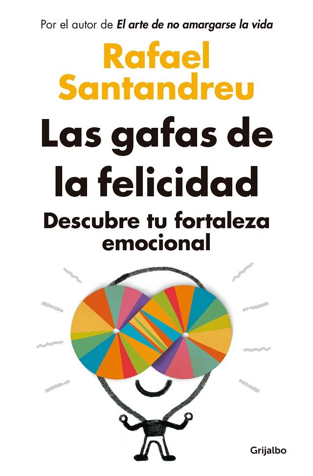 LAS GAFAS DE LA FELICIDAD (EDICIÓN ACTUALIZADA) | 9788425361777 | SANTANDREU, RAFAEL