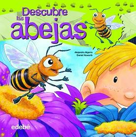 DESCUBRE EL MUNDO DE LAS ABEJAS | 9788468307893 | ALGARRA, ALEJANDRO