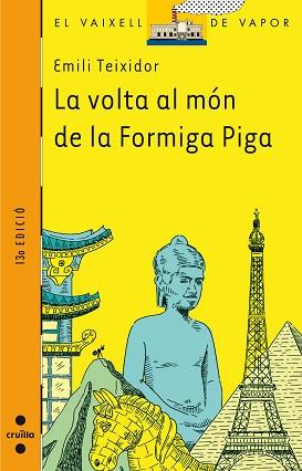 VOLTA AL MON DE LA FORMIGA FIGA, LA | 9788466102926 | TEIXIDOR, EMILI