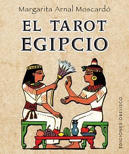 TAROT EGIPCIO, EL (78 CARTAS + LIBRO) | 9788497778718