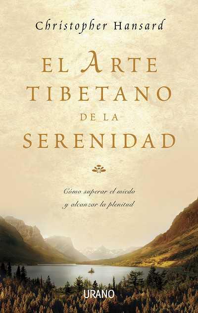 ARTE TIBETANO DE LA SERENIDAD, EL | 9788479536466 | HANSARD,CHRISTOPHER