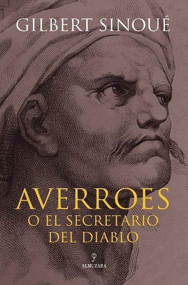 AVERROES O EL SECRETARIO DEL DIABLO | 9788411319652 | GILBERT SINOUÉ