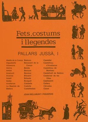 FETS, COSTUMS I LLEGENDES. PALLARS JUSSA 1 | 9788479355258 | BELLMUNT I FIGUERAS, JOAN